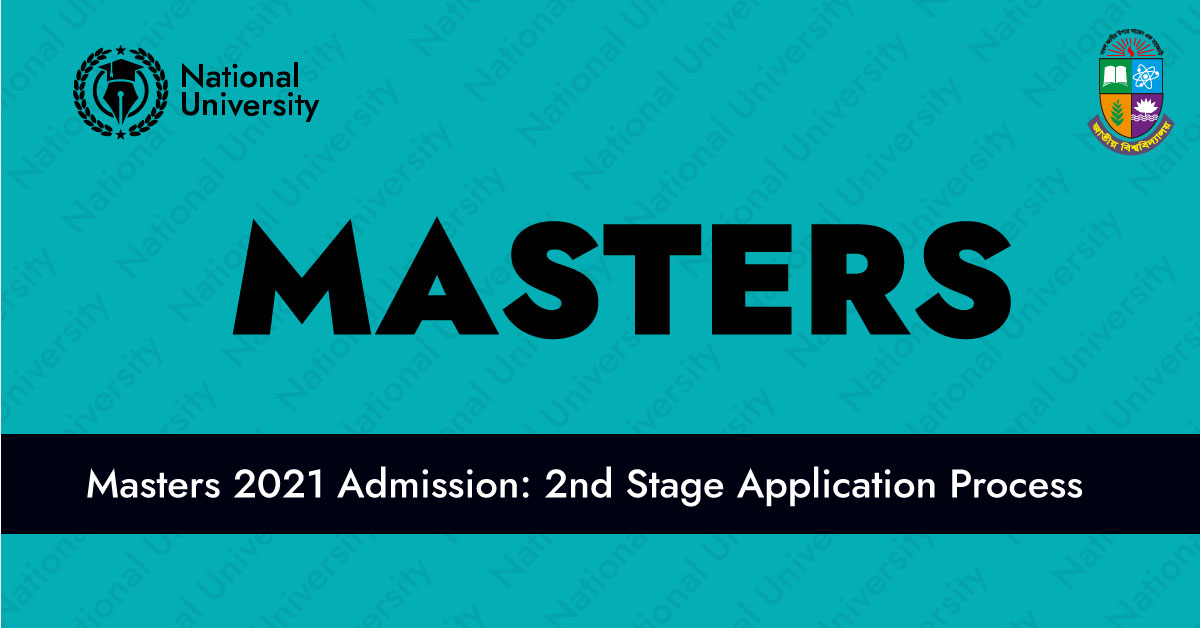 Masters 2021 (Regular) Admission 2nd Stage Application Process