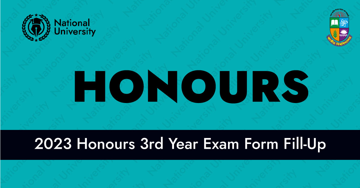 2023 Honours 3rd Year Exam Form Fill-Up
